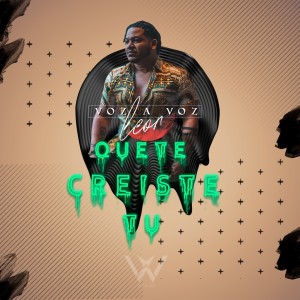 ดาวน์โหลดและฟังเพลง Que Te Creíste Tu พร้อมเนื้อเพลงจาก Voz A Voz