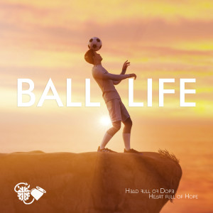 Album Ball Life (Explicit) from Sathya
