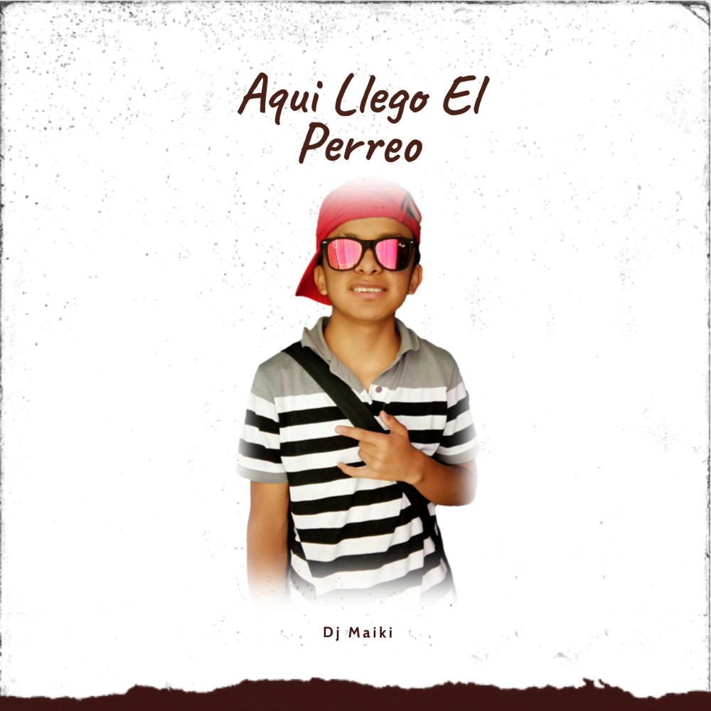 Aqui Llego el Perreo