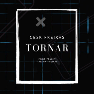 Dengarkan Tornar lagu dari Cesk Freixas dengan lirik
