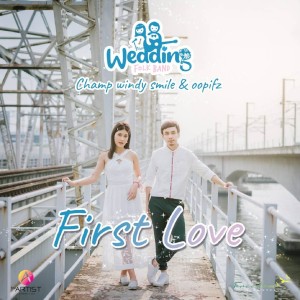 收聽Champ Windy Smile的First Love歌詞歌曲