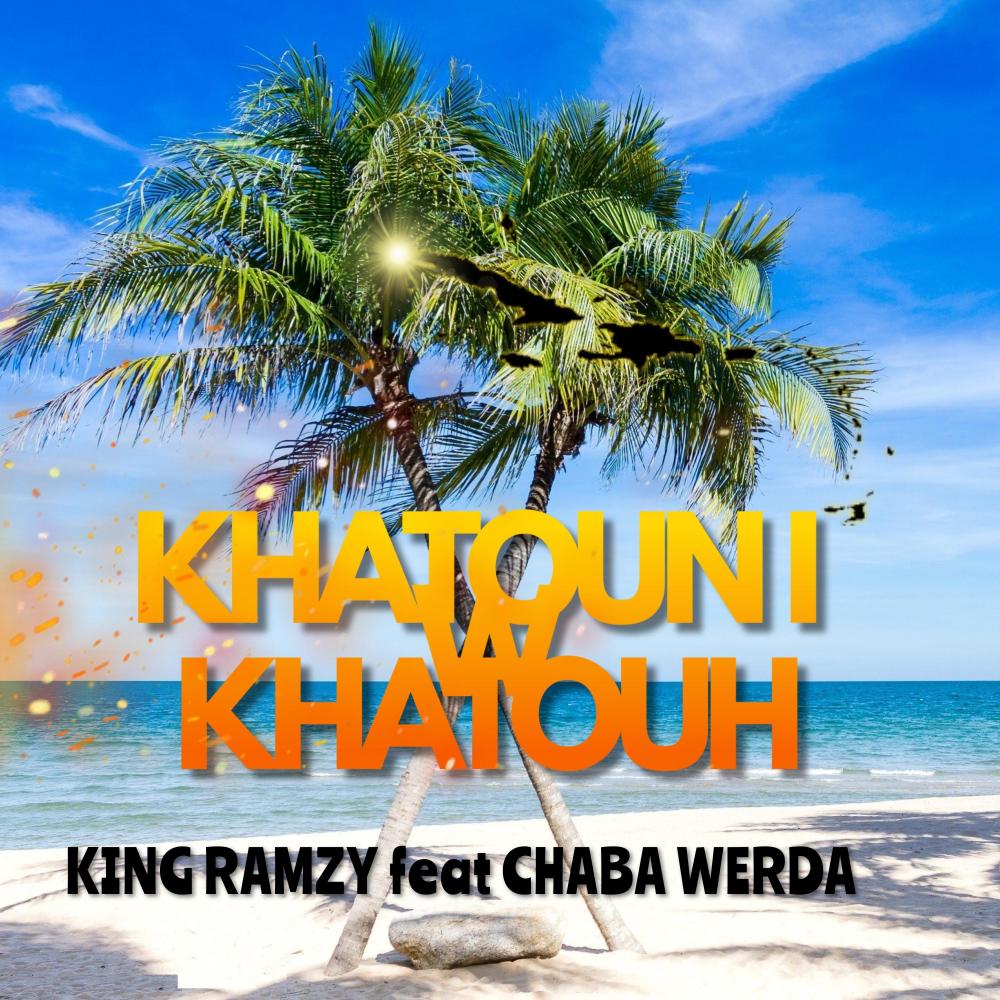 khatouni wa khatouh (feat. Cheba Warda) (Explicit)