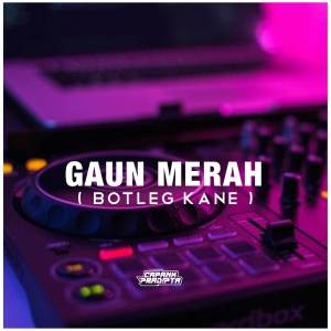อัลบัม DJ GAUN MERAH ศิลปิน CAPANK PRADIPTA