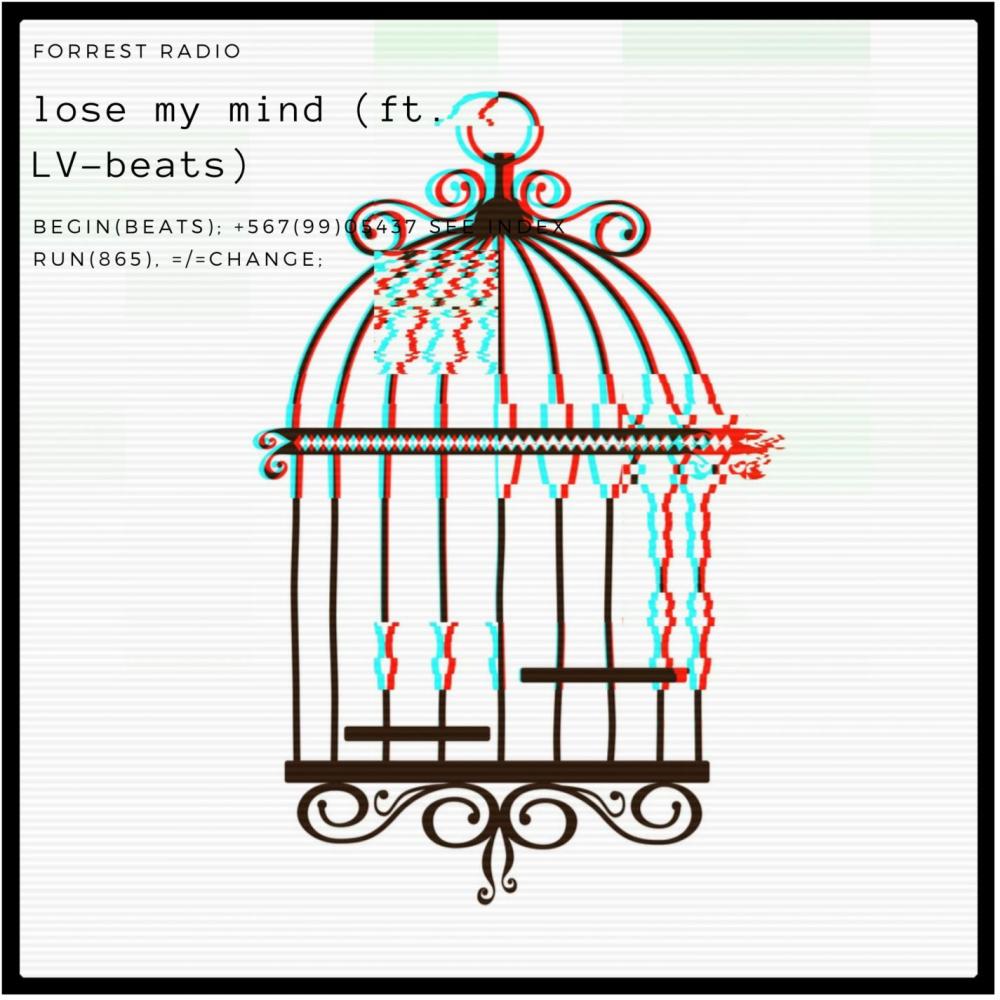 Lose My Mind(feat. LV Beats) (Explicit)