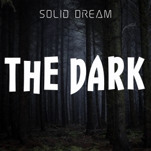 Album The Dark from Solid Dream