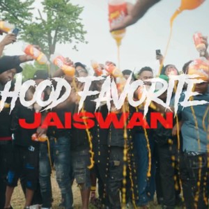 收聽Jaiswan的Hood Favorite (Explicit)歌詞歌曲