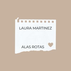 Album Alas Rotas oleh Laura Martinez