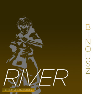 River (From Vinland Saga) (Cover)