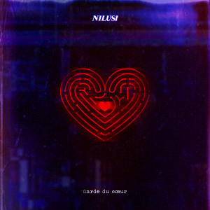 收听Nilusi的Garde du cœur歌词歌曲
