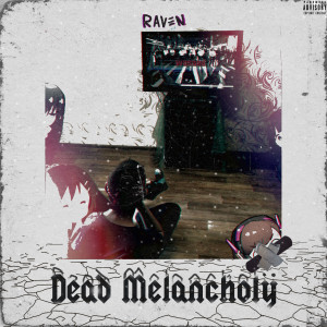 Album Dead Melancholy from 