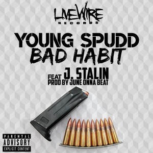 Dengarkan Bad Habit (Explicit) lagu dari Young Spudd dengan lirik