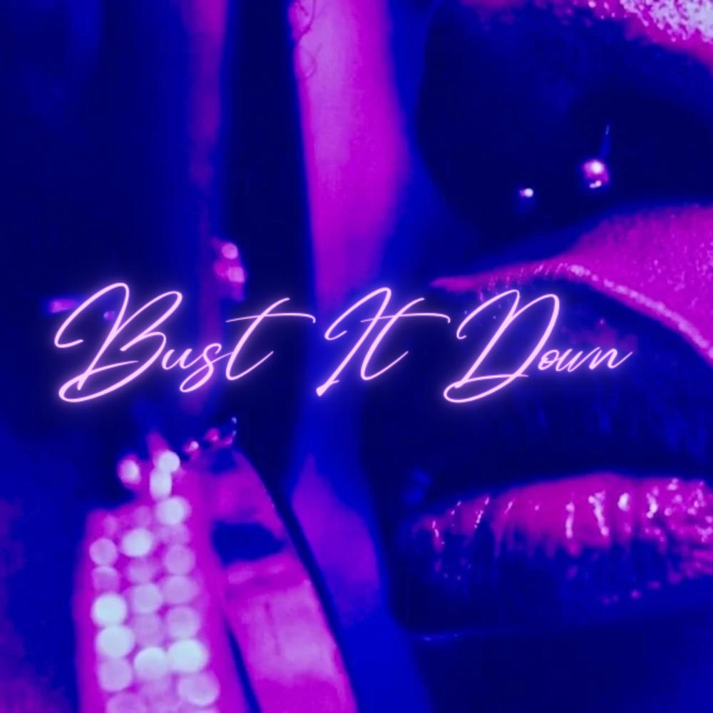 Bust It Down (feat. Rockstar Blanco)