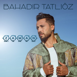 Listen to Zaman song with lyrics from Bahadır Tatlıöz