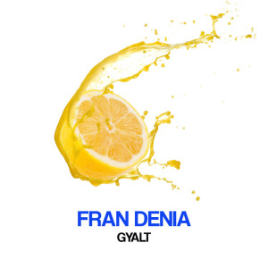 Fran Denia的专辑Gyalt