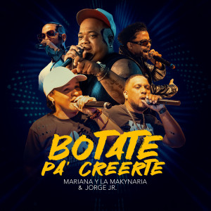 Album Botate Pa' creerte from Jorge Jr.