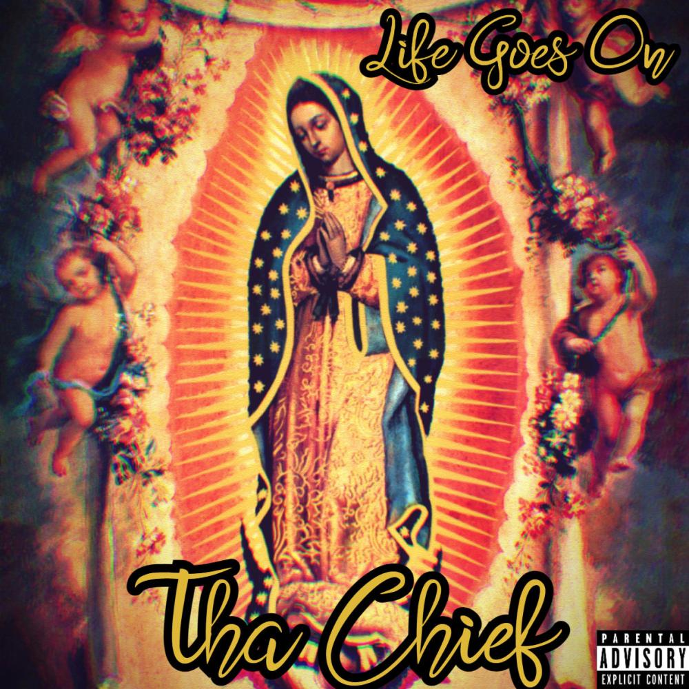 Life Goes on (feat. Tha Chief) (Radio Edit)