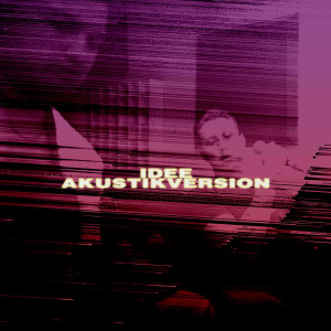 Listen to Idee (Akustik Version|Explicit) song with lyrics from Sizzo