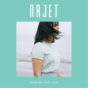 Najet的專輯Thinking Out Loud