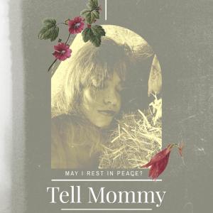 收聽Heather的Tell Mommy歌詞歌曲