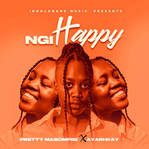 Album Ngi Happy from Pretty Masompisi