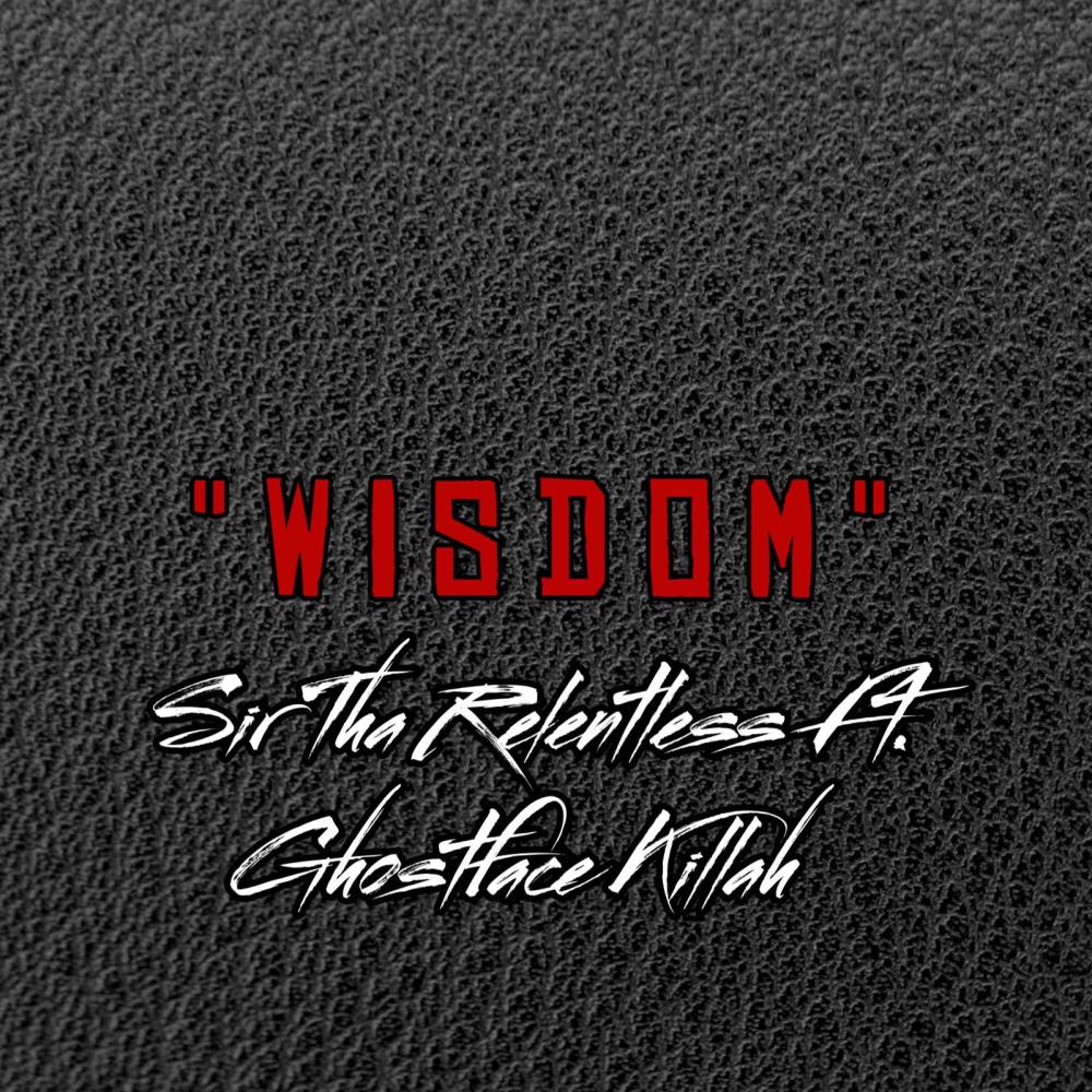 Wisdom (feat. Ghostface Killah)