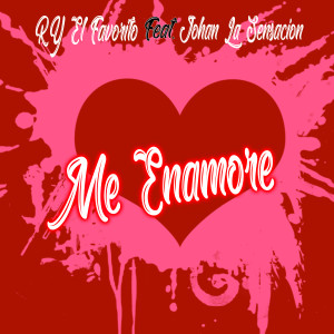 Dengarkan lagu Me Enamore nyanyian RY El Favorito dengan lirik