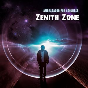 Dengarkan Zenith Zone lagu dari Ambassador For Coolness dengan lirik