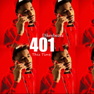 Dengarkan This Time (Explicit) lagu dari 401K dengan lirik