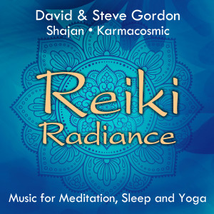David & Steve Gordon的專輯Reiki Radiance: Music for Meditation, Sleep and Yoga