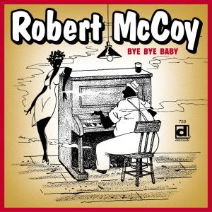 收聽Robert McCoy的All in All Baby歌詞歌曲