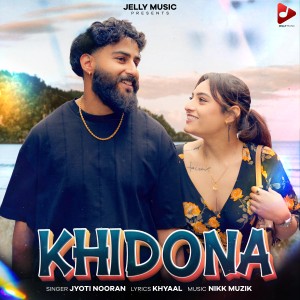 Album Khidona from Jyoti Nooran
