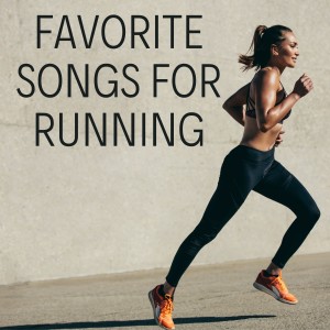 Various Artists的專輯Favorite Songs for Running