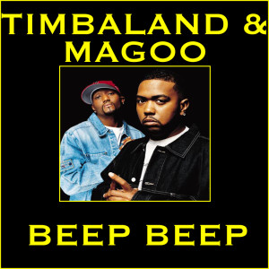 Album Beep Beep oleh Timbaland & Magoo