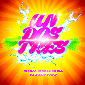 dj DaddyMad的专辑Un Dos Tres
