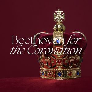 Album Beethoven for the Coronation oleh Sinfonia Varsovia