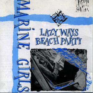 ดาวน์โหลดและฟังเพลง Leave Me With The Boy พร้อมเนื้อเพลงจาก Marine Girls