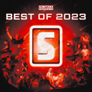 Scantraxx的专辑Scantraxx Presents: Best Of 2023 Hardstyle