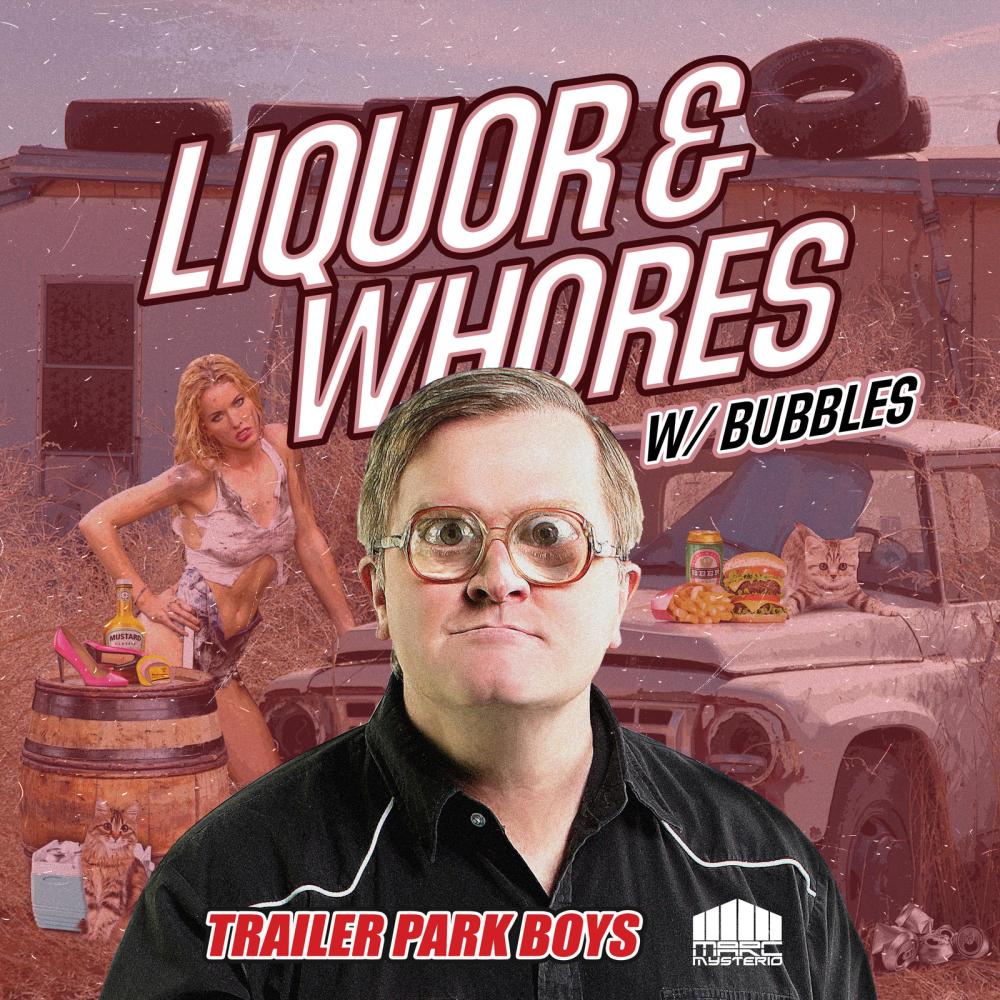 Liquor & Whores(feat. Bubbles) (Klubjumpers Remix)