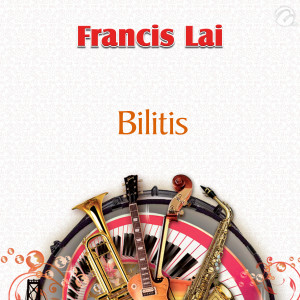 收聽Francis Lai的Bilitis歌詞歌曲
