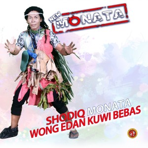 Dengarkan lagu Wong Edan Kuwi Bebas (New Monata) nyanyian Shodiq Monata dengan lirik