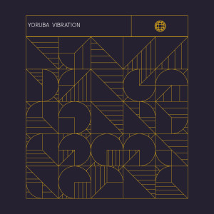 Album Yoruba Vibration from Eli Fola