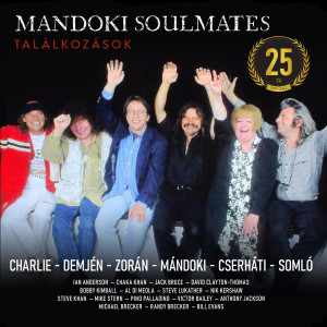 ManDoki Soulmates的專輯Találkozások (25 év)