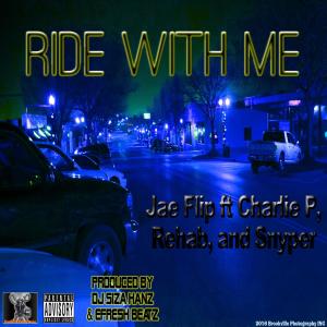 Album Ride With Me (with Charlie P, Rehab and Snyper) (Explicit) oleh Jae Flip