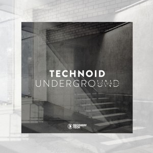 Album Technoid Underground, Vol. 1 oleh Various