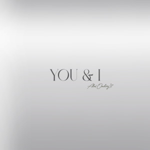 收听Aleš Ondřej的You & I (Instrumental)歌词歌曲