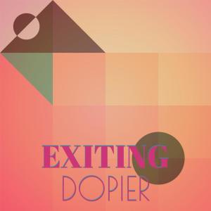 Album Exiting Dopier oleh Various Artists