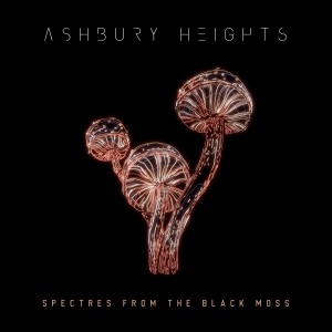 Album Spectres from the Black Moss oleh Ashbury Heights