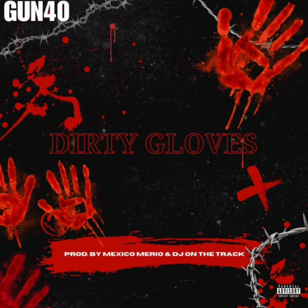 Dirty Gloves Prt 1 (Explicit)