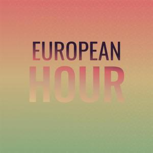 Various Artists的專輯European Hour