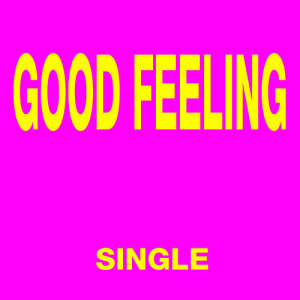 Flow-Z的專輯Good Feeling - Single
